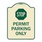 Signmission Stop Permit Parking With StopHeavy-Gauge Aluminum Architectural Sign, 24" x 18", TG-1824-22863 A-DES-TG-1824-22863 - alternate 1